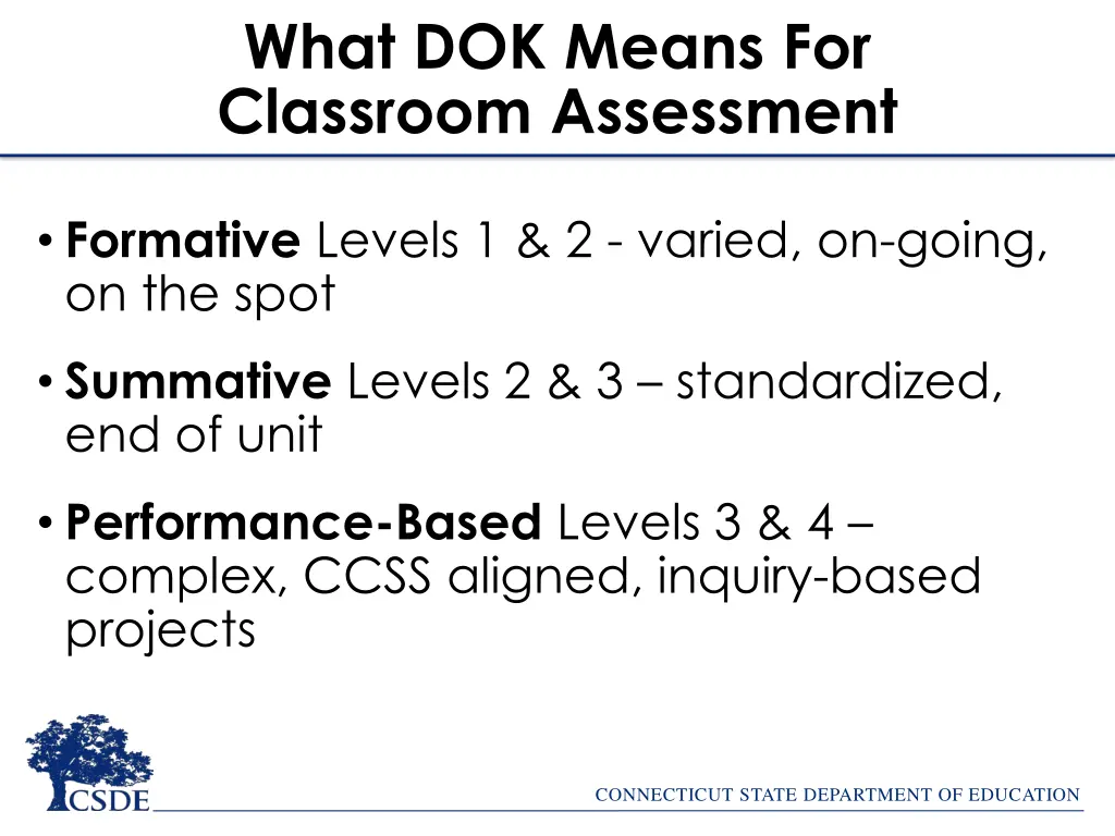 what dok means for classroom assessment
