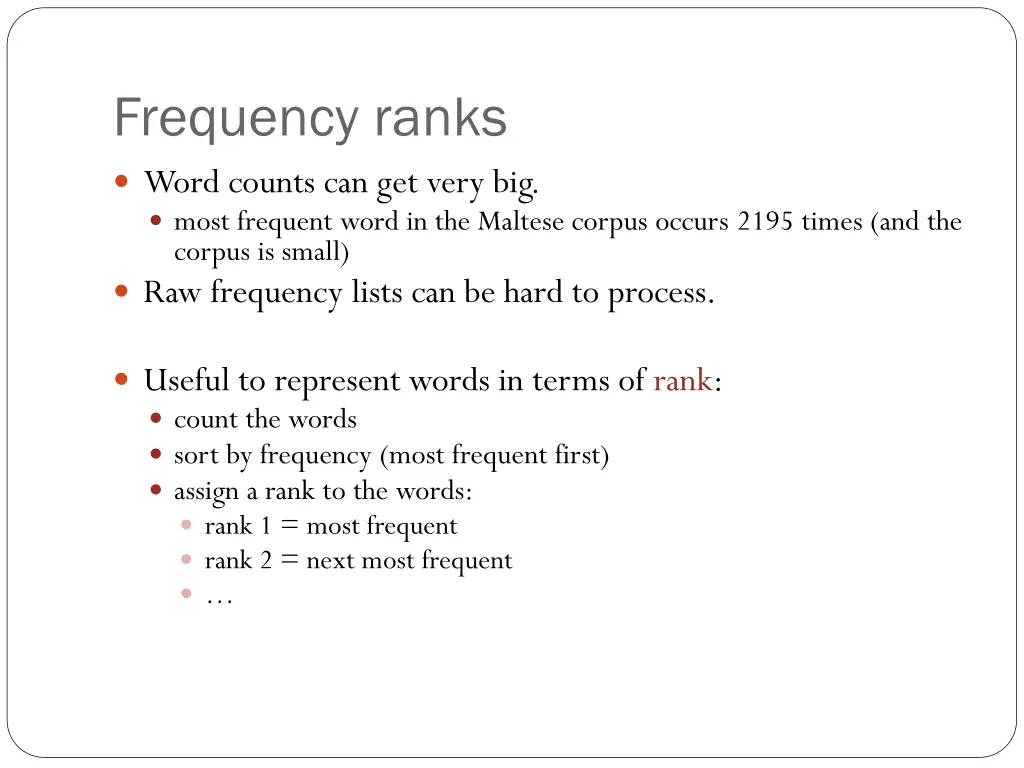 frequency ranks word counts can get very big most