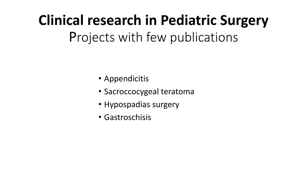 clinical research in pediatric surgery p rojects