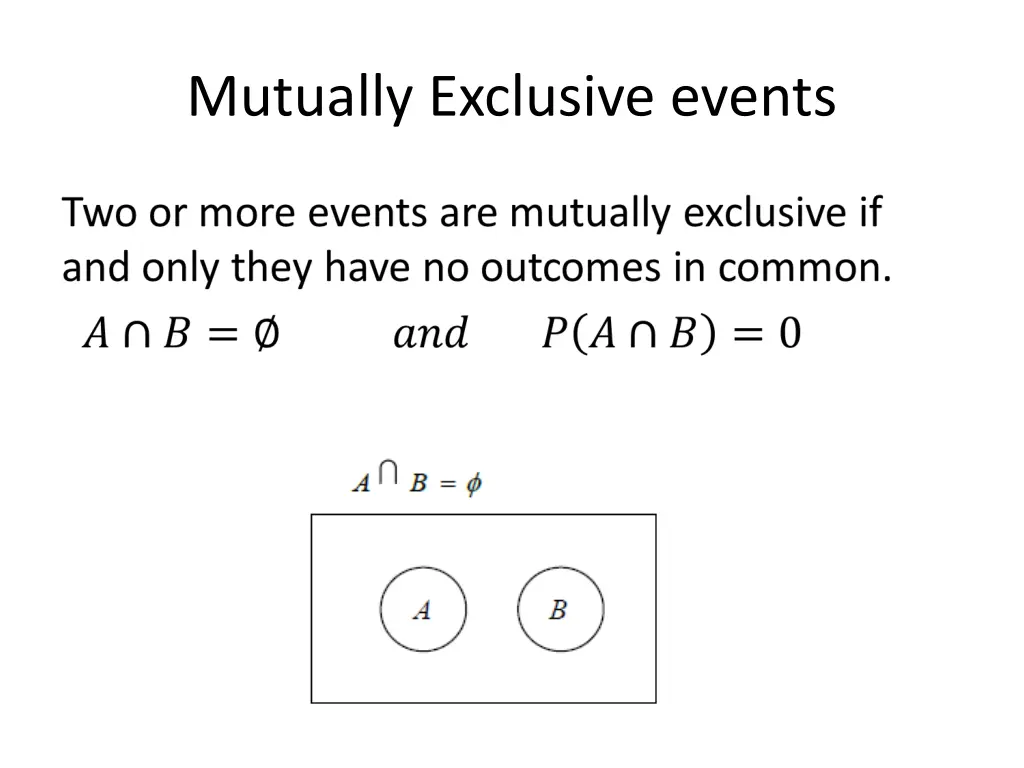 mutually exclusive events
