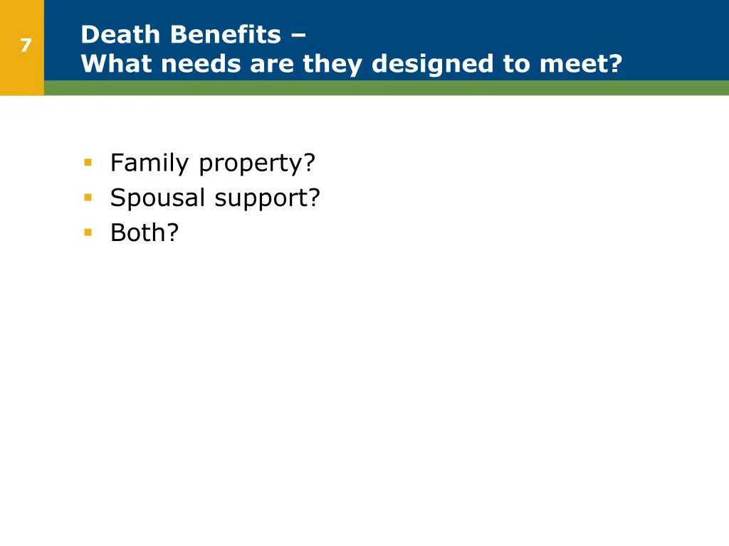 death benefits what needs are they designed