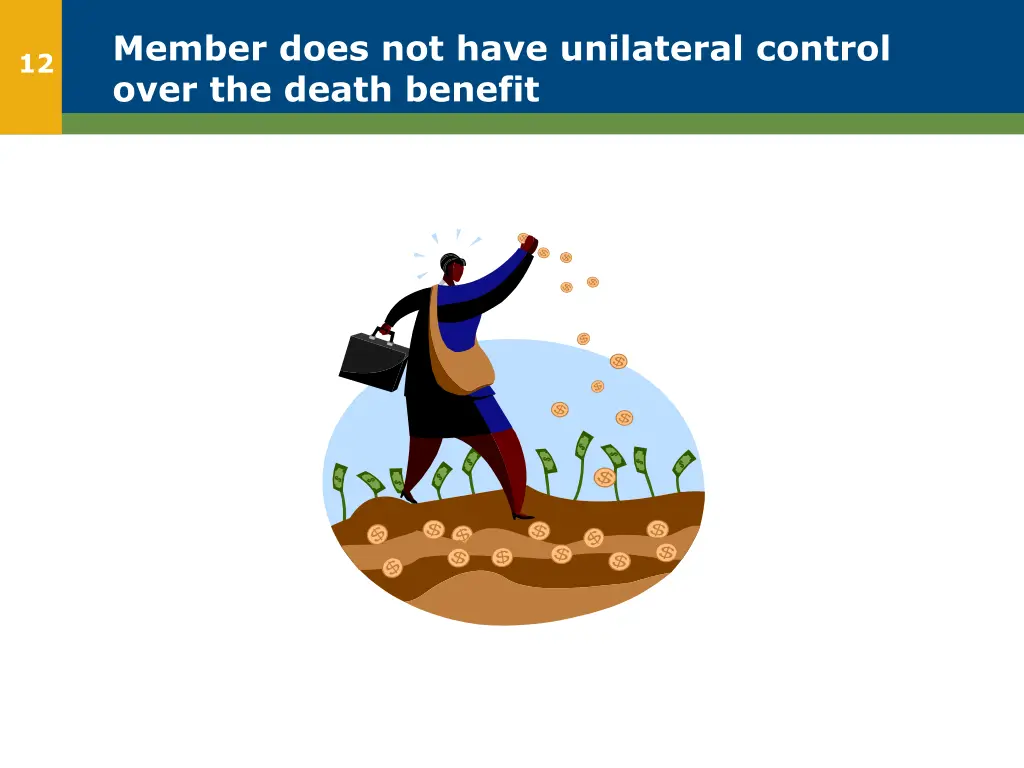 member does not have unilateral control over