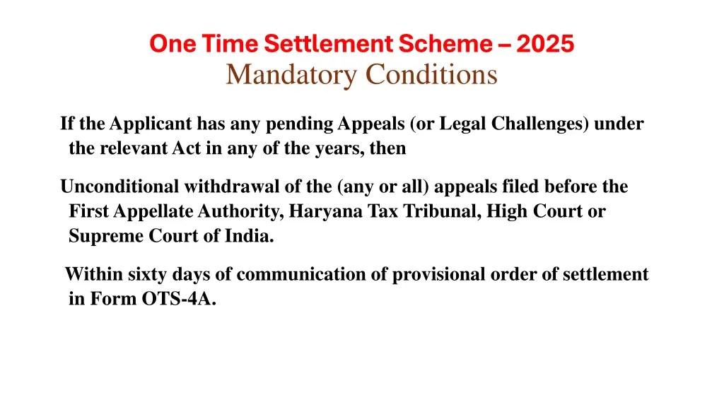 one time settlement scheme 2025 mandatory