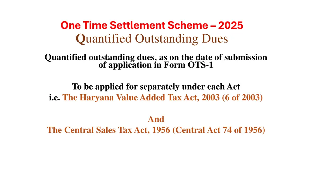 one time settlement scheme 2025 q uantified