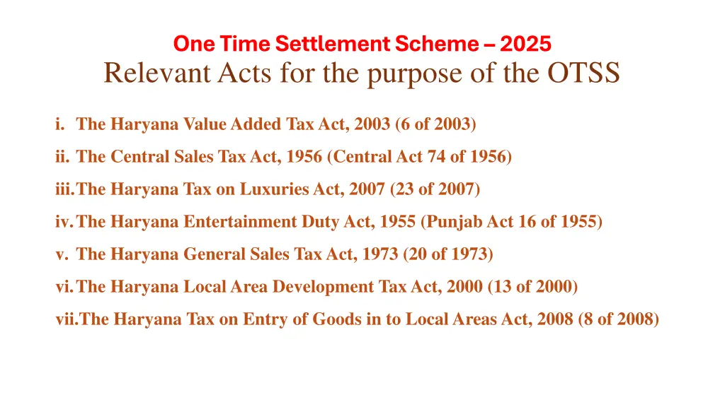 one time settlement scheme 2025 relevant acts