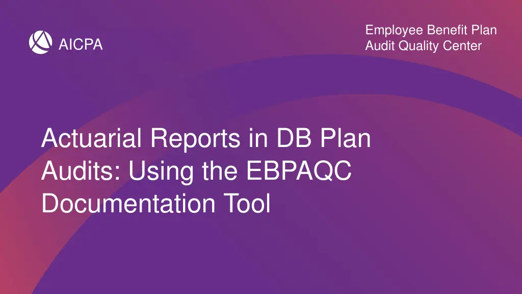 employee benefit plan audit quality center