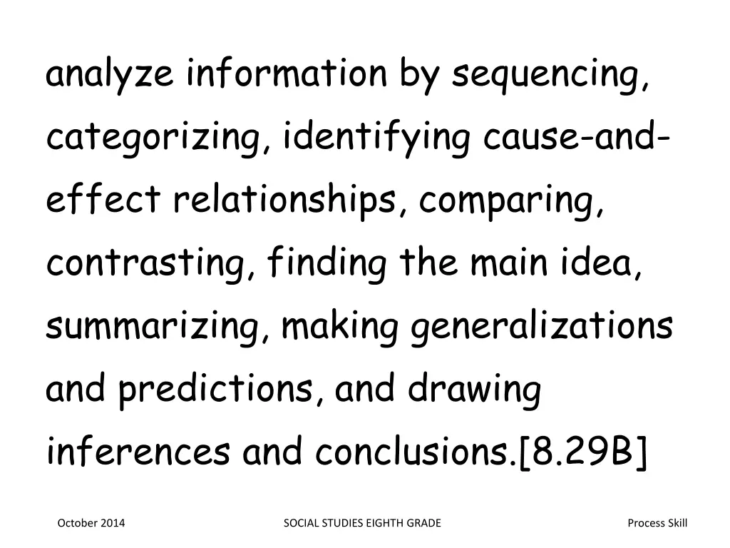 analyze information by sequencing categorizing