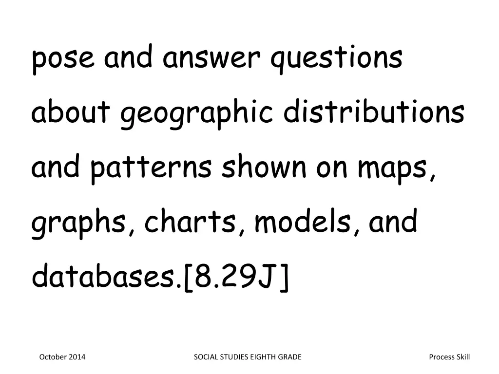 pose and answer questions about geographic