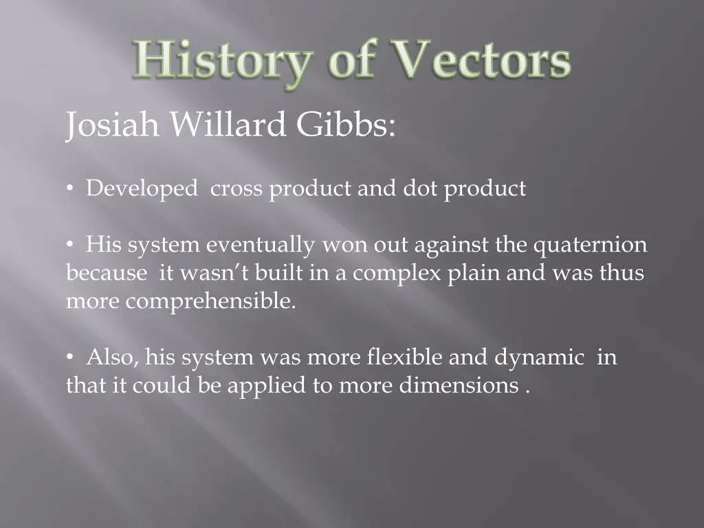 history of vectors josiah willard gibbs 1