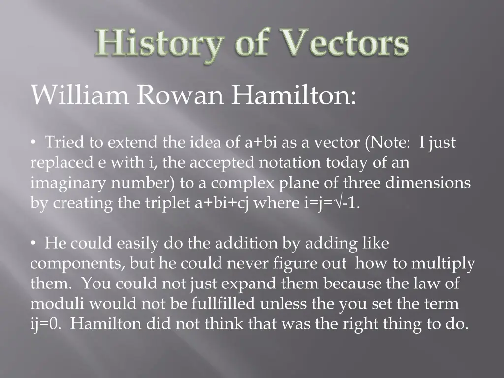 history of vectors william rowan hamilton