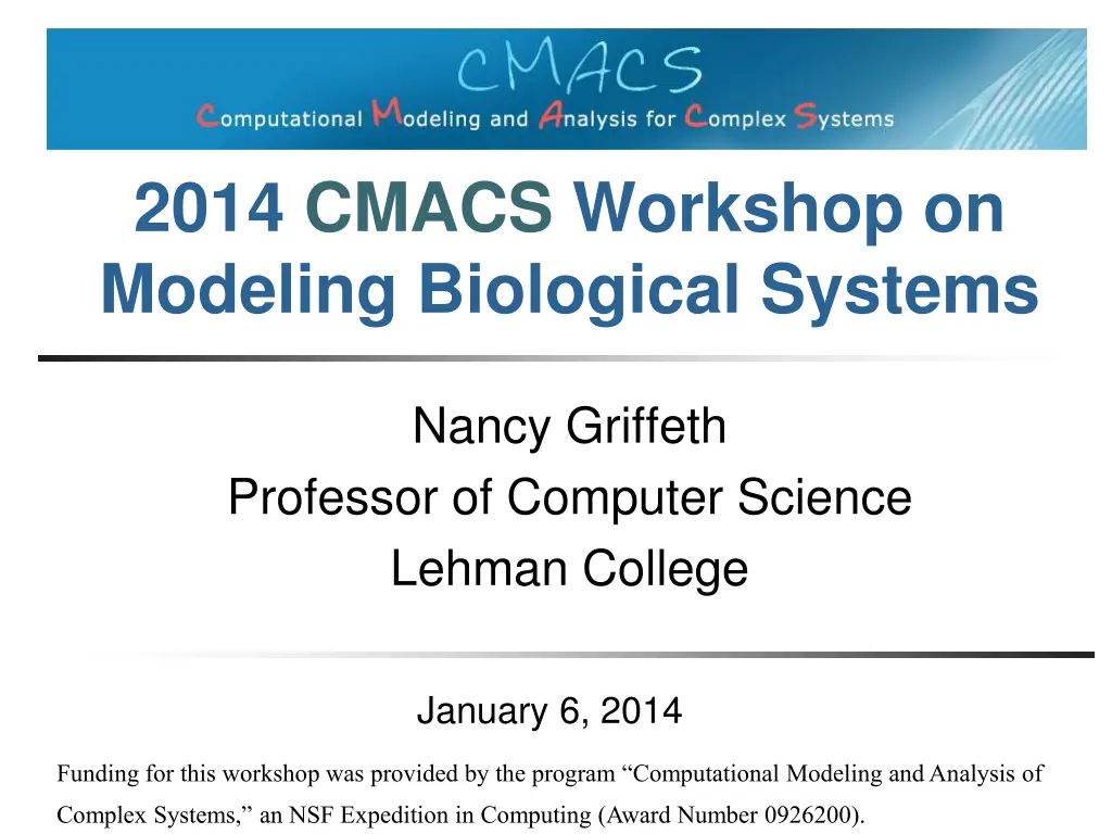 2014 cmacs workshop on modeling biological systems 1