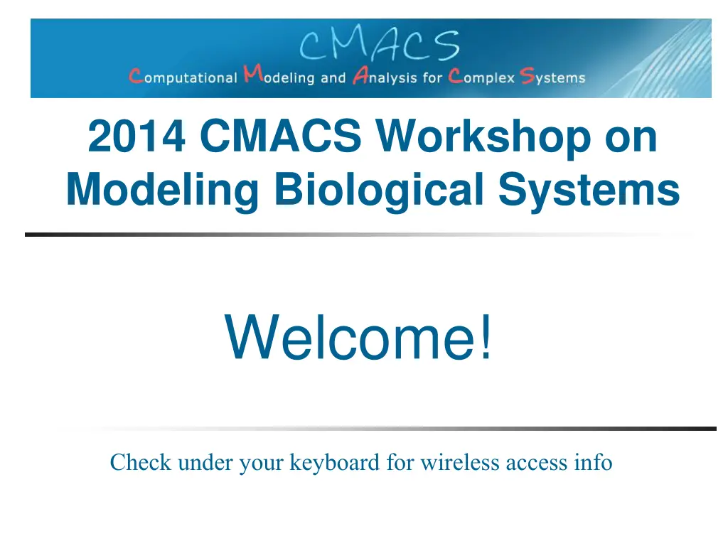 2014 cmacs workshop on modeling biological systems