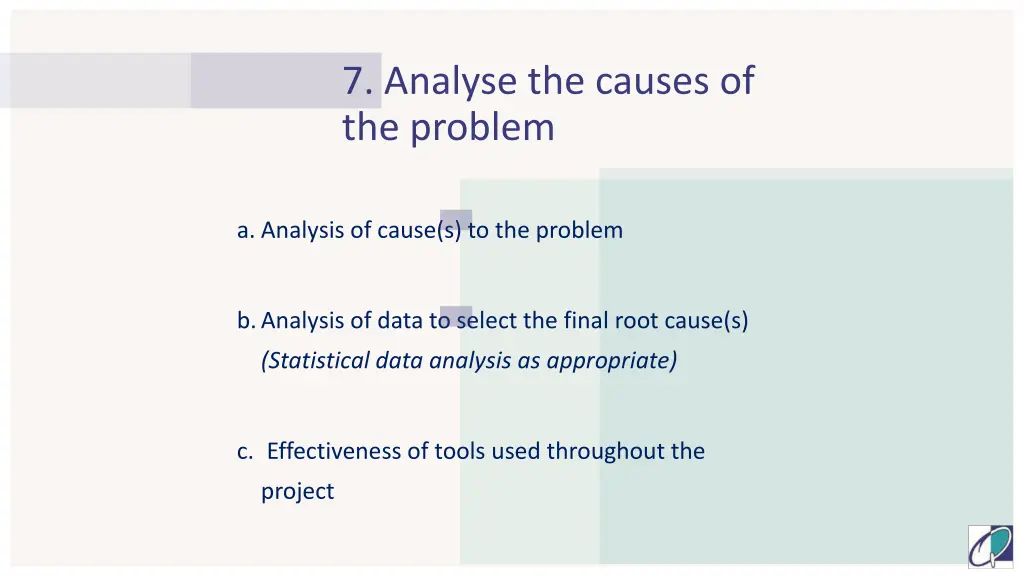 7 analyse the causes of the problem
