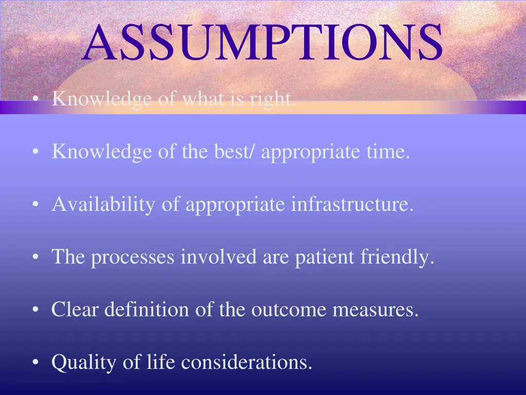 assumptions