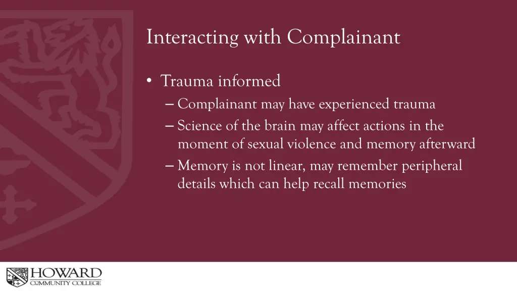interacting with complainant 1