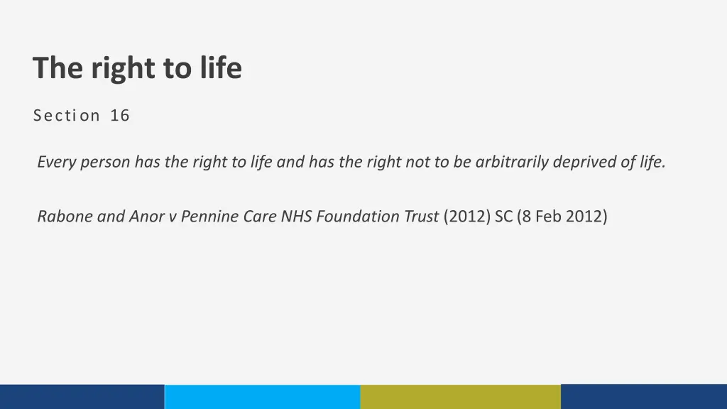 the right to life