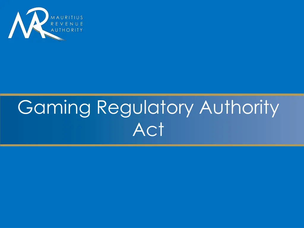 gaming regulatory authority act