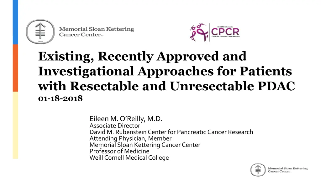 existing recently approved and investigational