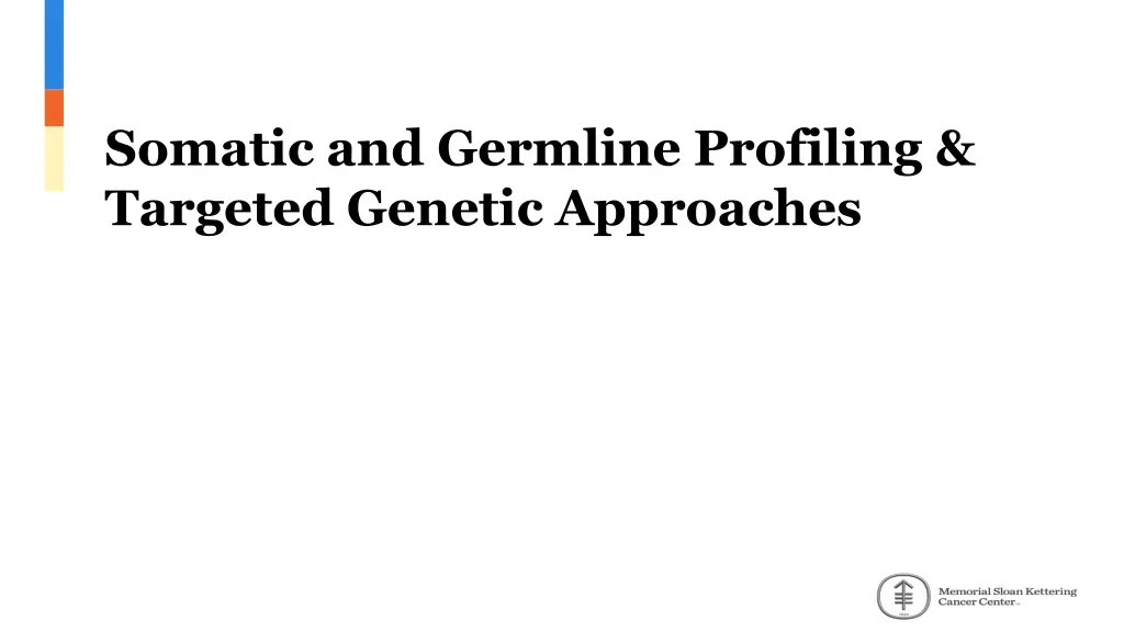 somatic and germline profiling targeted genetic