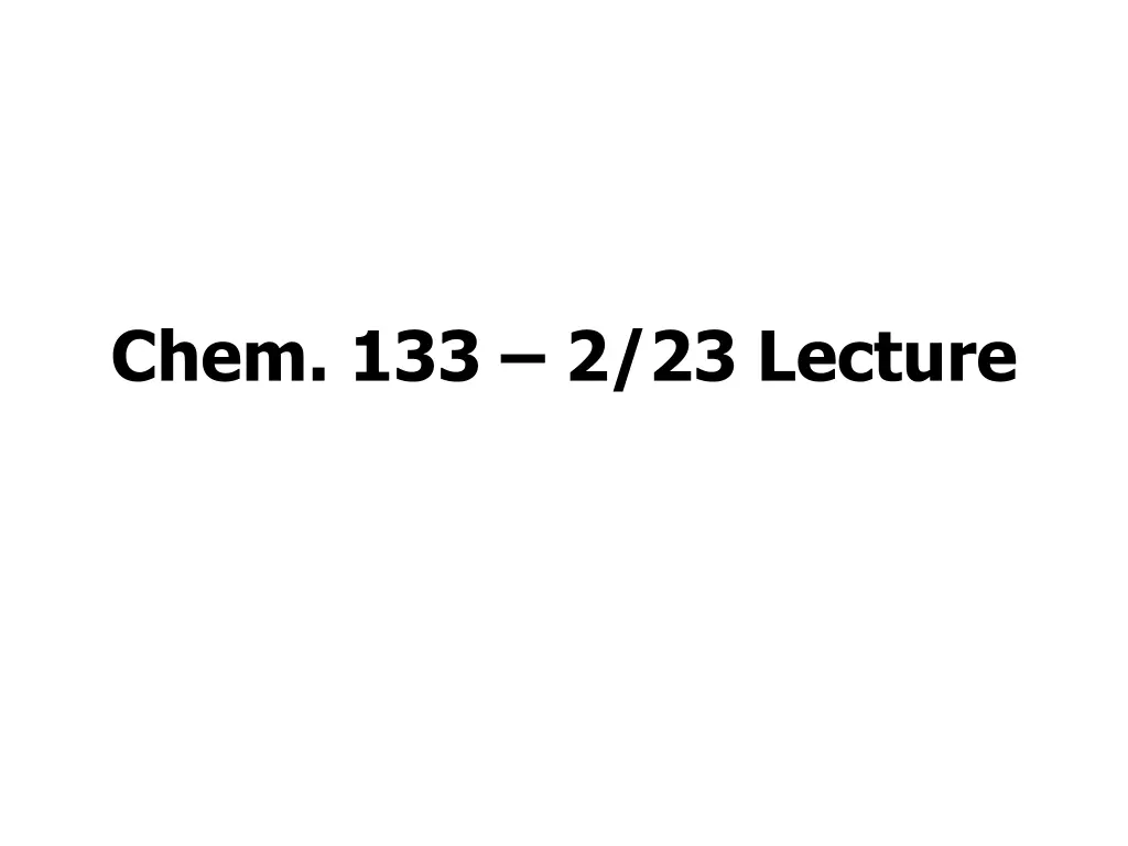 chem 133 2 23 lecture