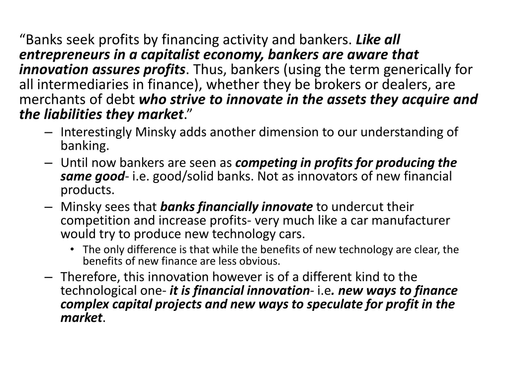 banks seek profits by financing activity