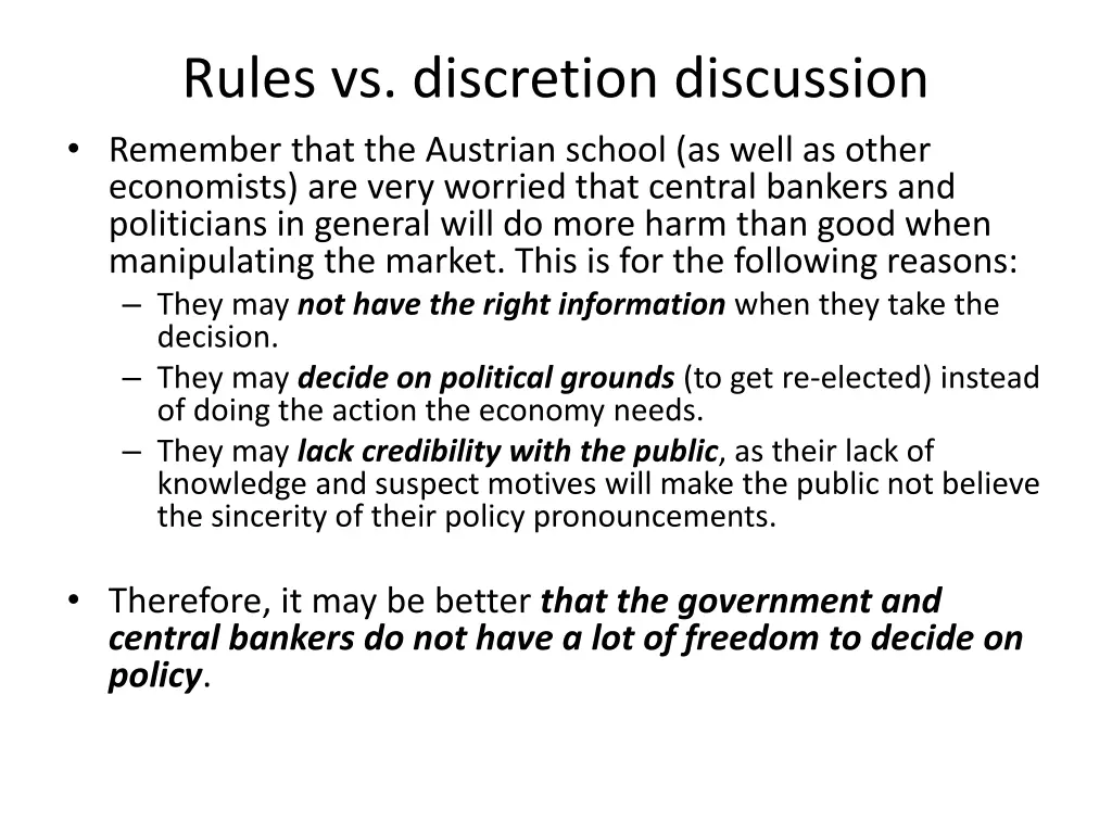 rules vs discretion discussion remember that