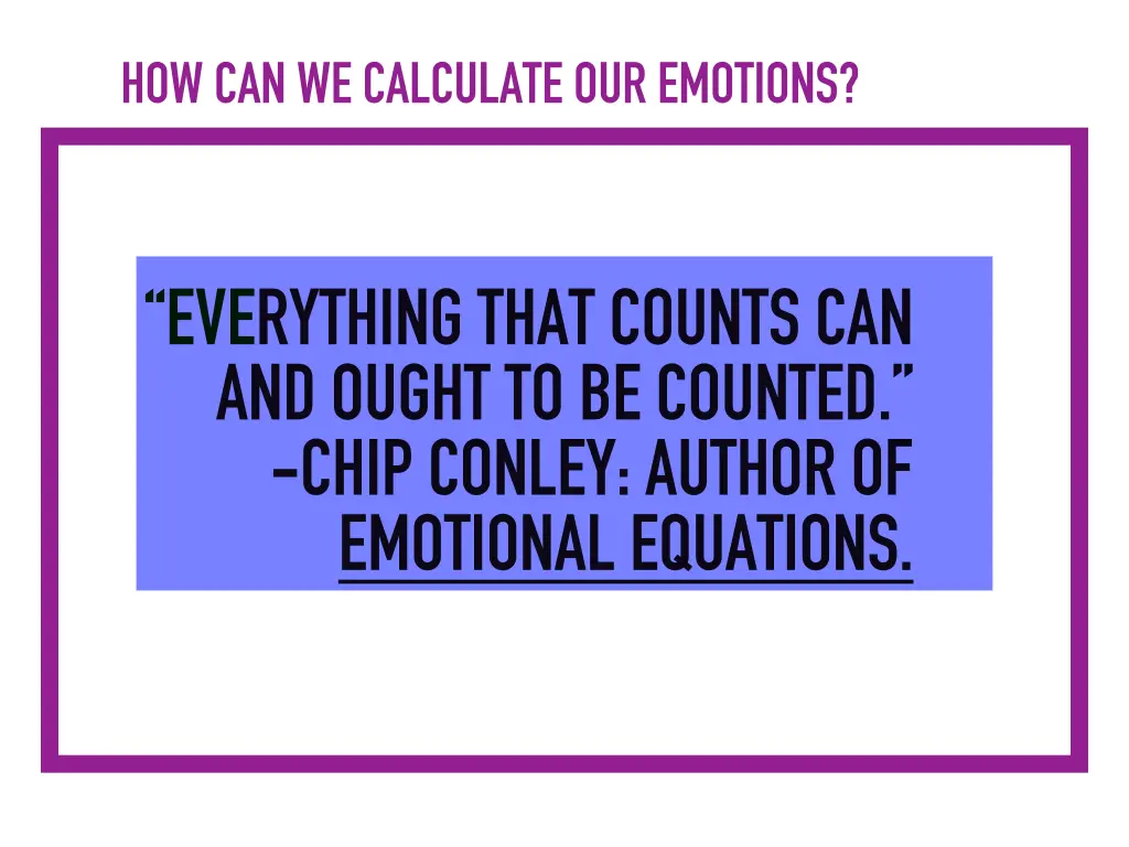 how can we calculate our emotions