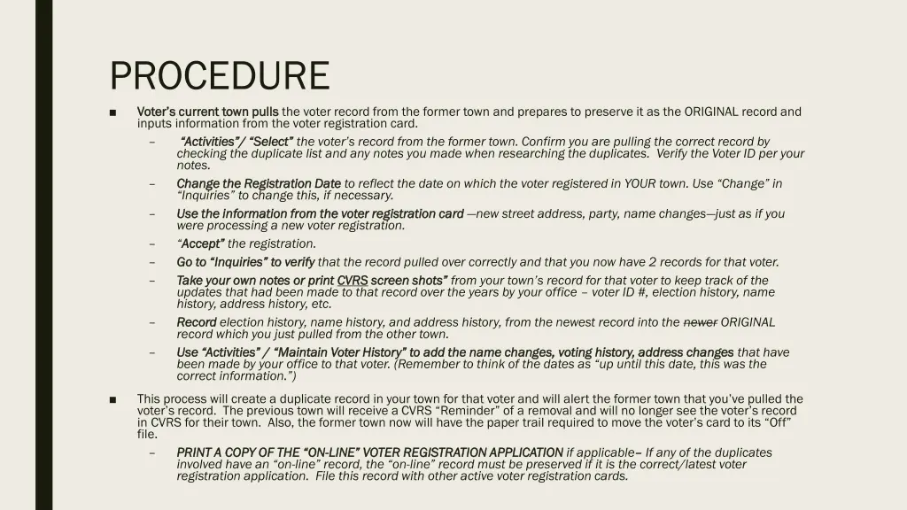 procedure voter s current town pulls voter