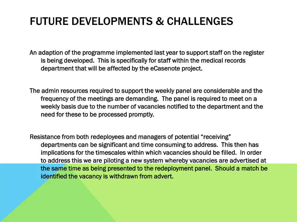 future developments challenges