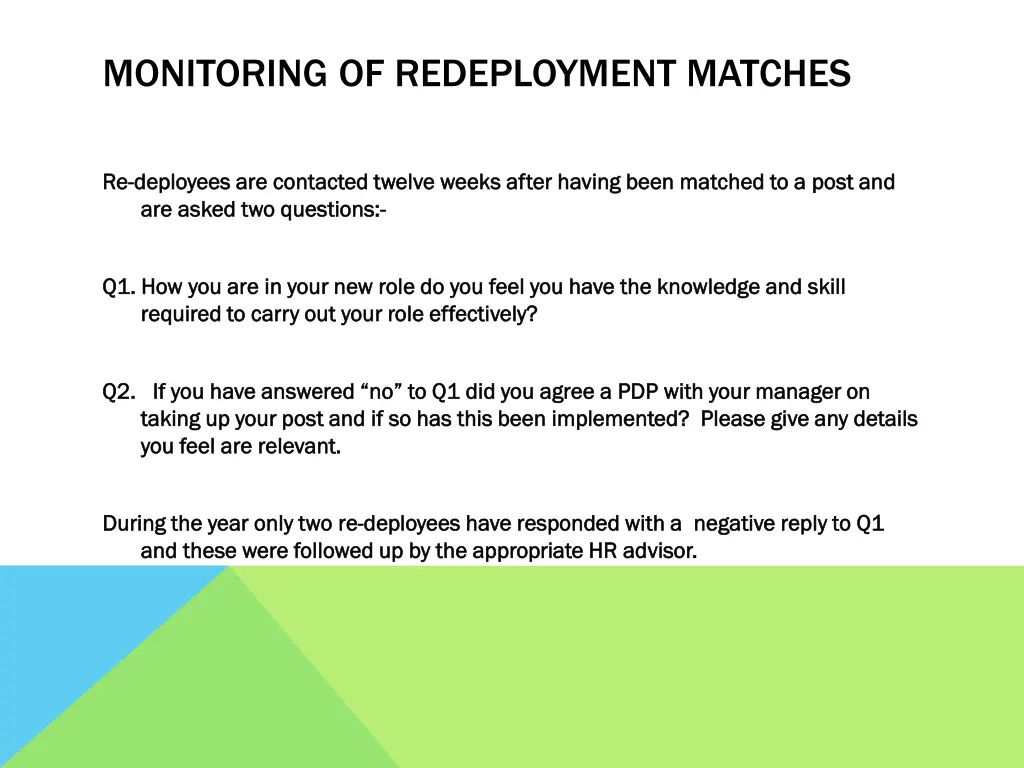 monitoring of redeployment matches
