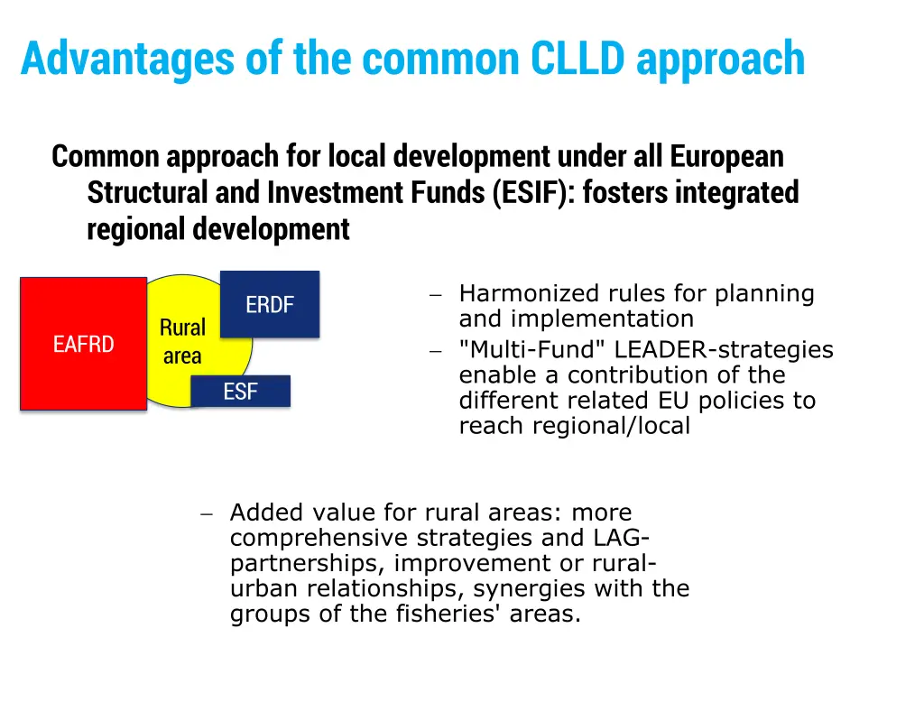 advantages of the common clld approach