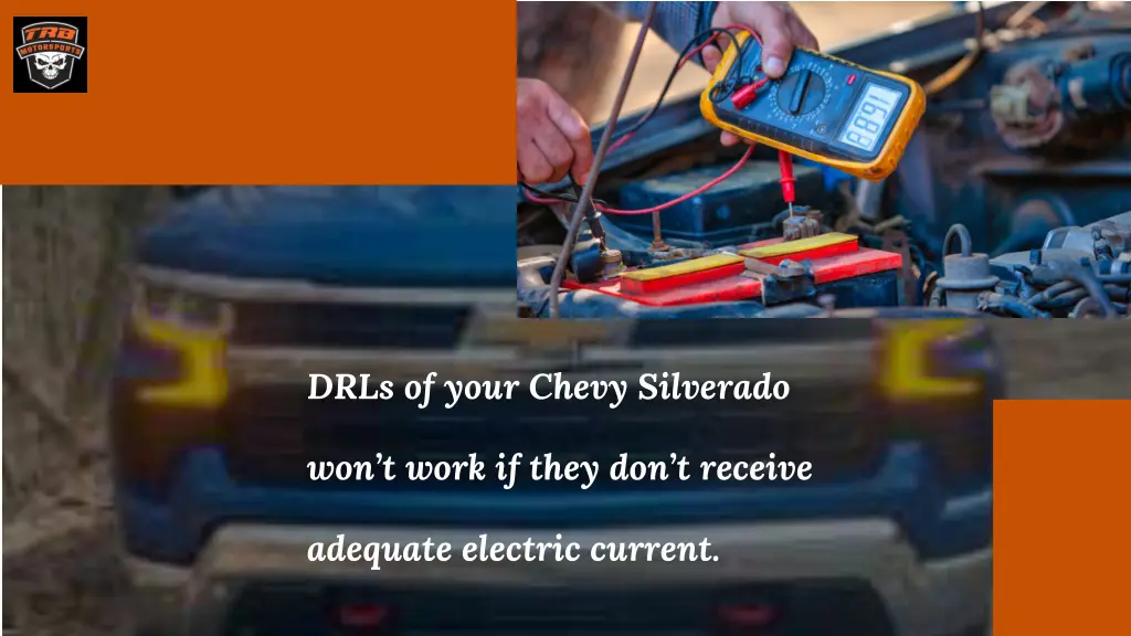 drls of your chevy silverado