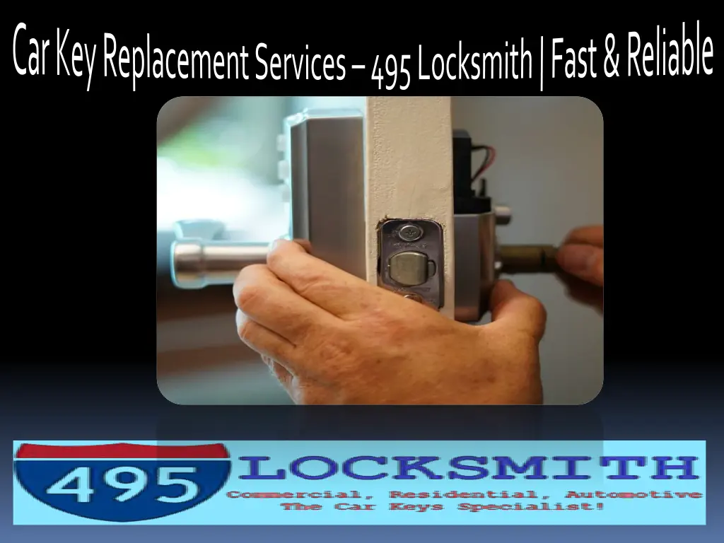 car key replacement services 495 locksmith fast 1