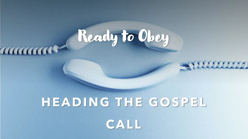 ready to obey