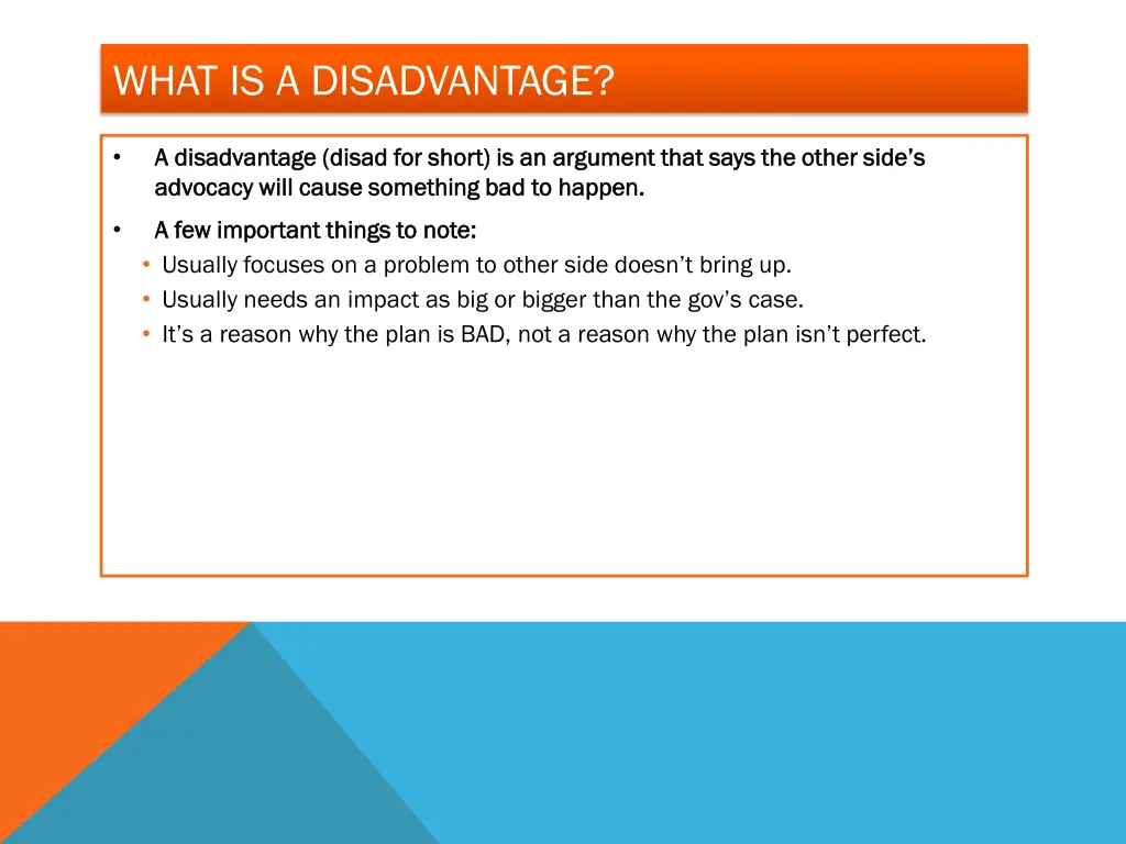 what is a disadvantage