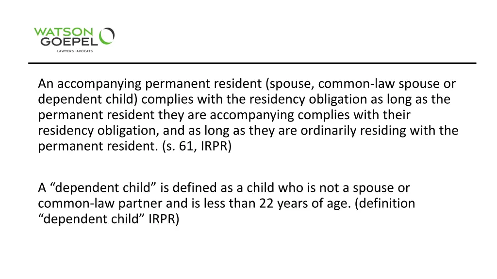 an accompanying permanent resident spouse common