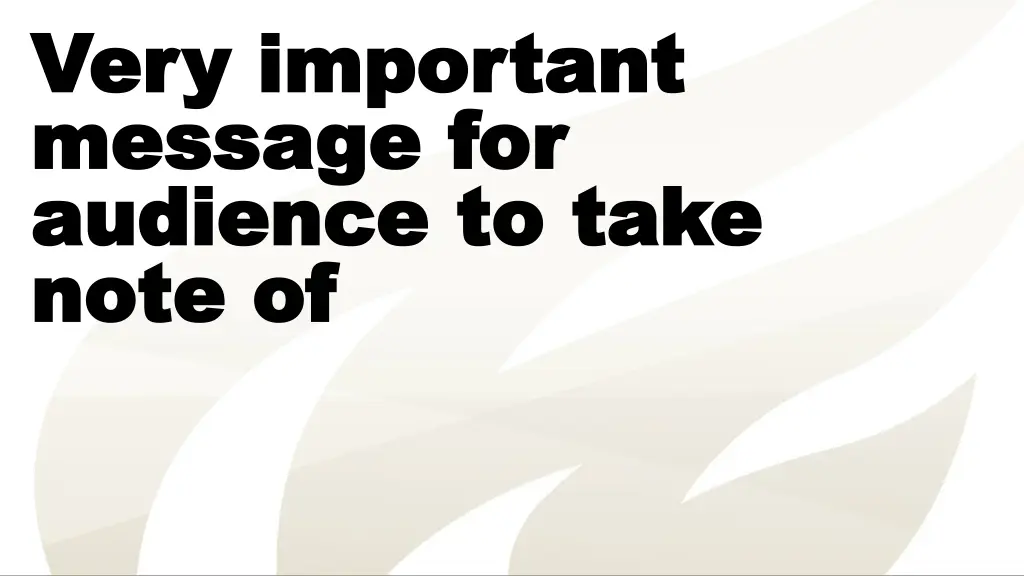 very important very important message for message