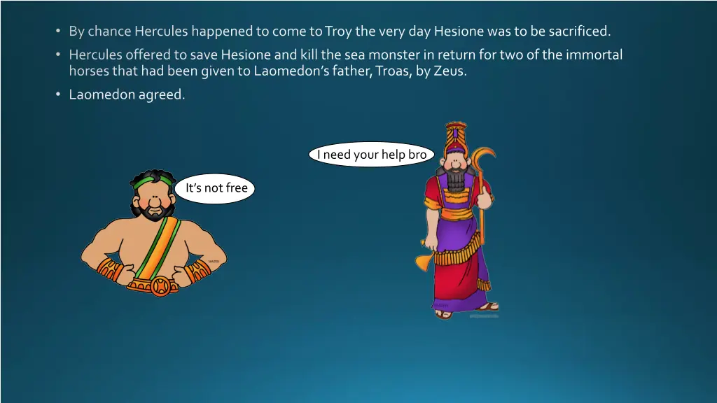by chance hercules happened to come to troy