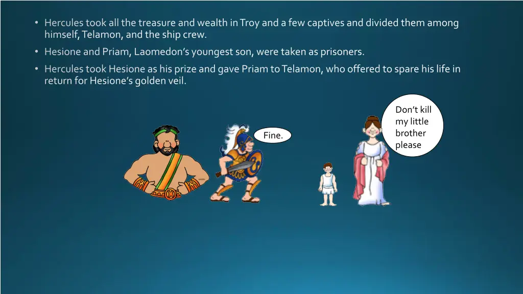hercules took all the treasure and wealth in troy