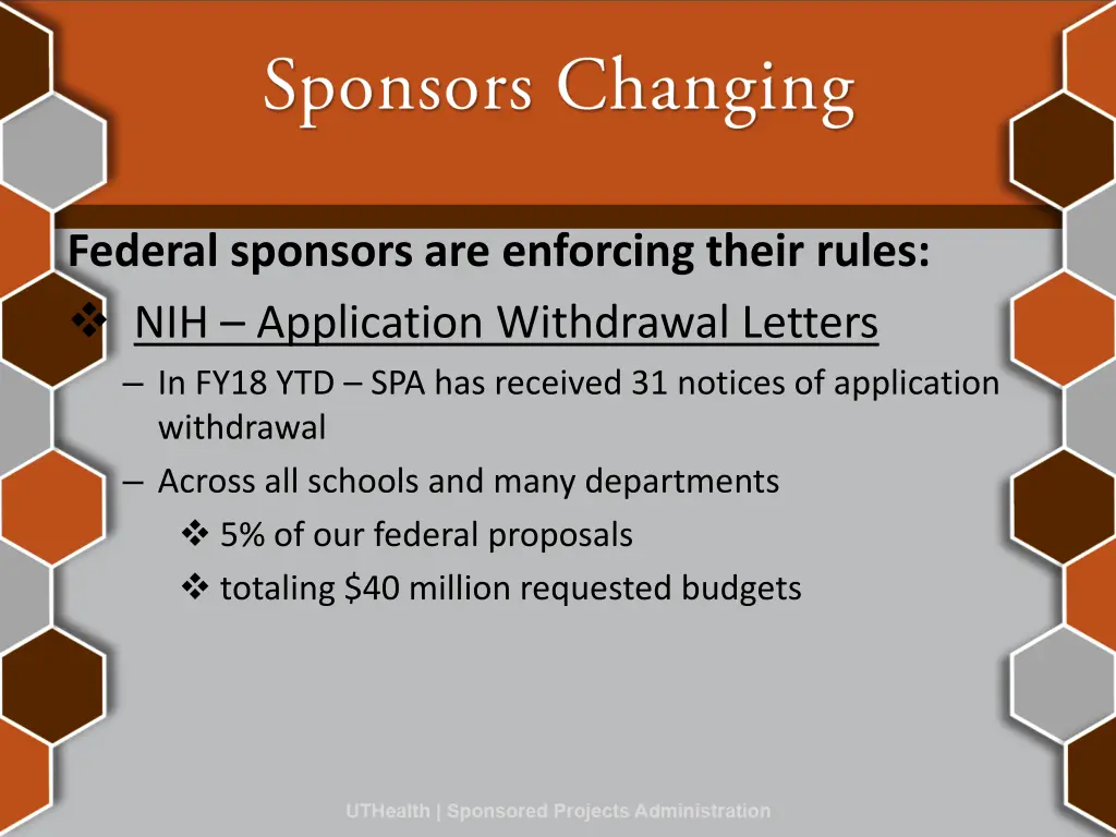 federal sponsors are enforcing their rules