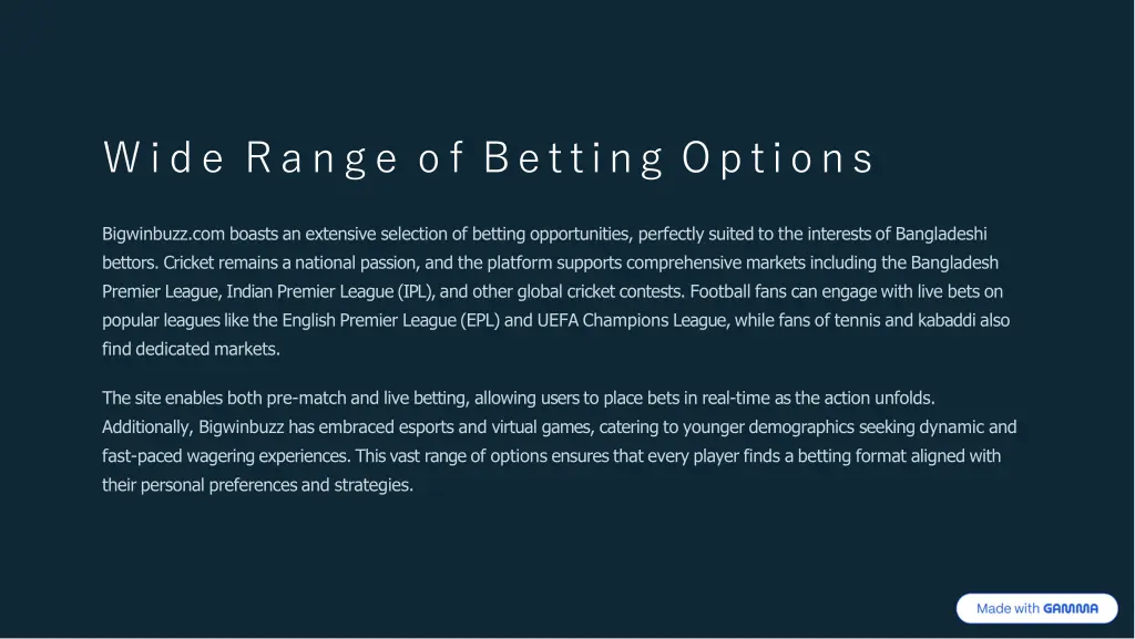 wide range of betting options
