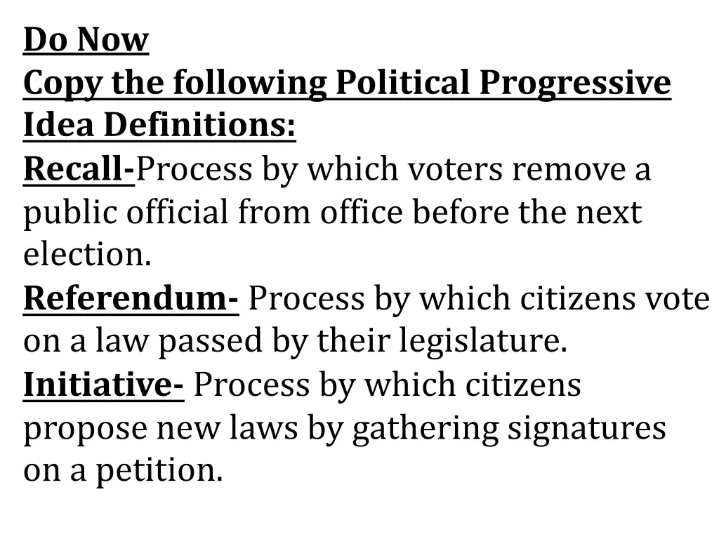 do now copy the following political progressive