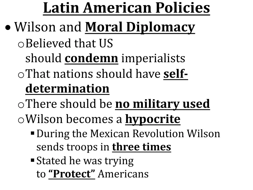 latin american policies wilson and moral
