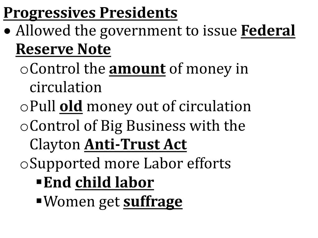 progressives presidents allowed the government