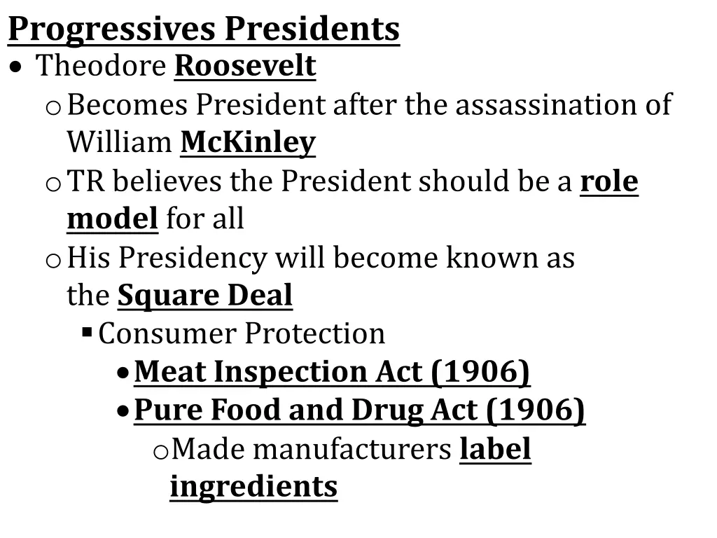 progressives presidents theodore roosevelt