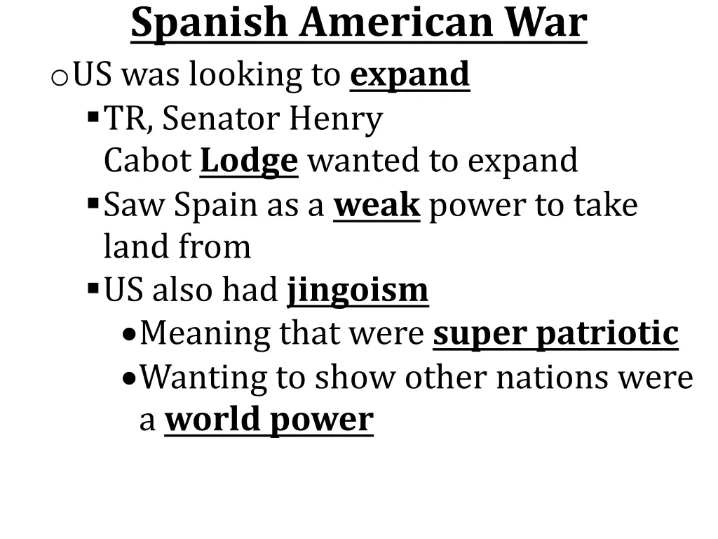 spanish american war o us was looking to expand
