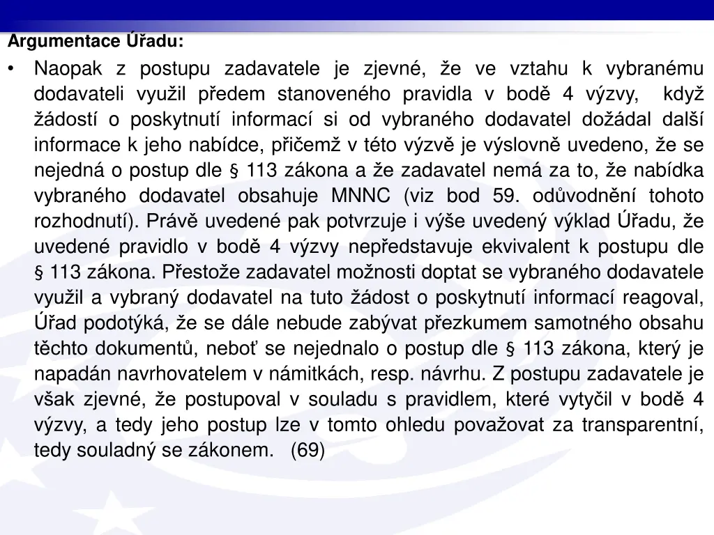argumentace adu naopak z postupu zadavatele