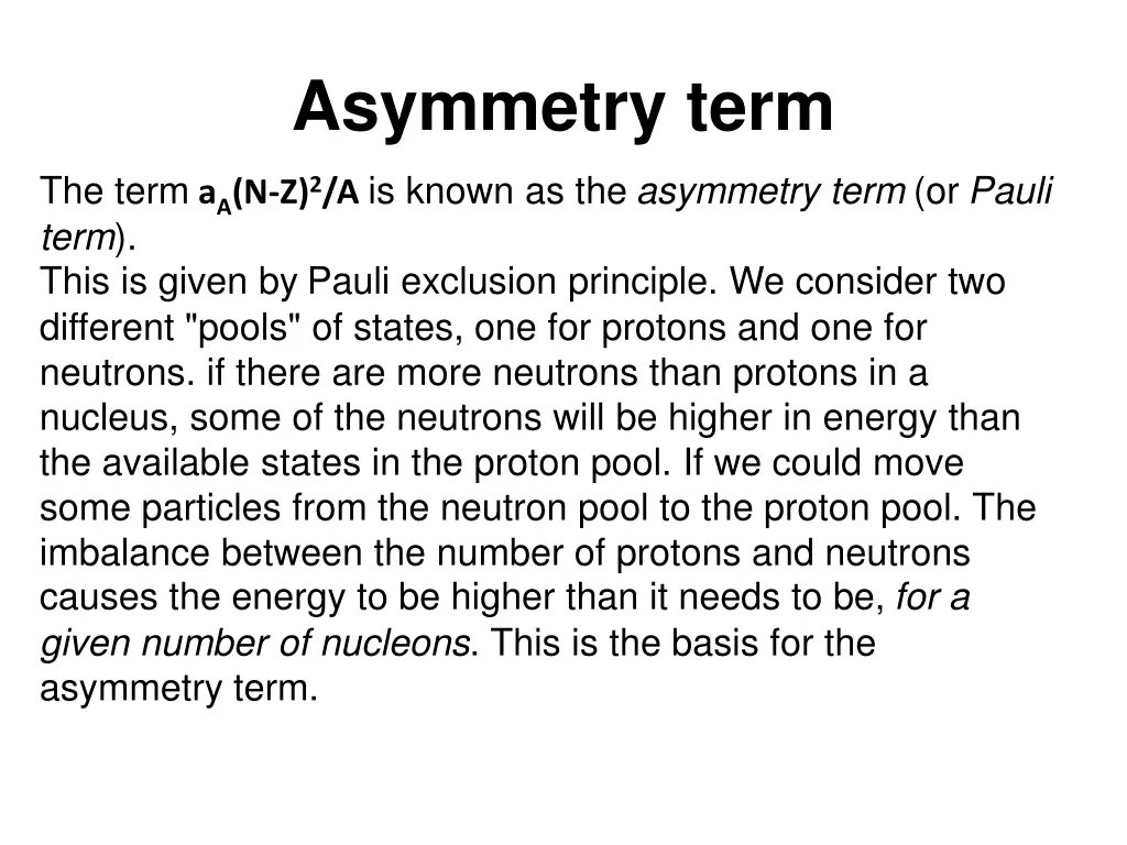 asymmetry term