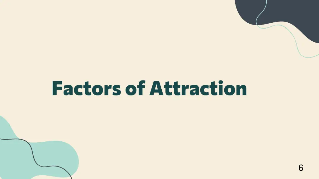 factors of attraction