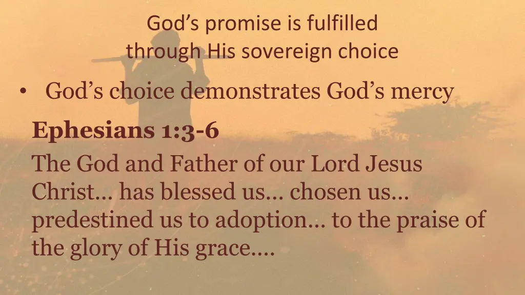 god s promise is fulfilled through his sovereign 3